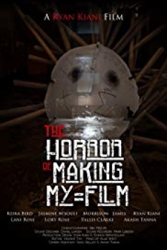 Poster The Horror of Making My Film