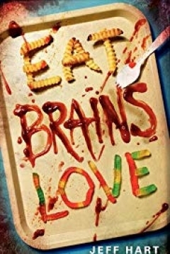 Poster Eat Brains  Love
