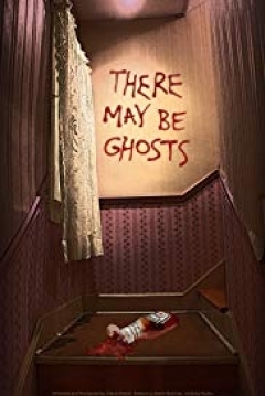 Poster There May Be Ghosts