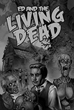 Poster Ed and the Living Dead