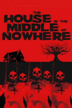 Poster The House in the Middle of Nowhere
