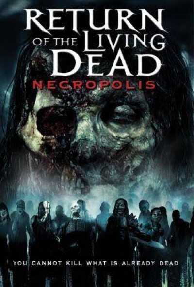 Ficha El Regreso de los Muertos Vivientes 4: Necropolis