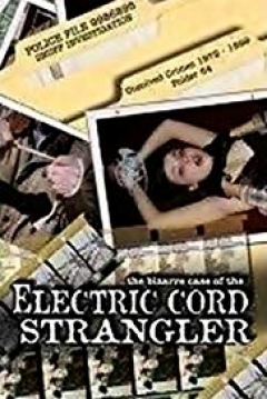 Poster The Bizarre Case of the Electric Cord Strangler