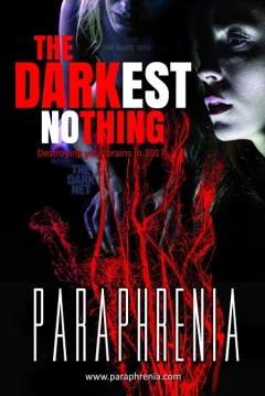 Poster The Darkest Nothing: Paraphrenia