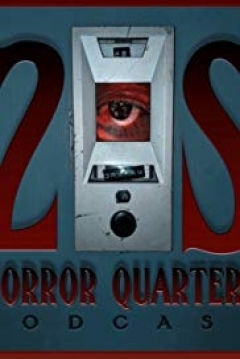 Poster 2 S: Horror Quarters Podcast