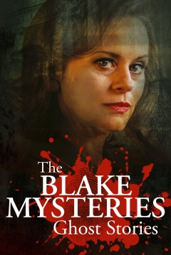 Poster The Blake Mysteries: Ghost Stories