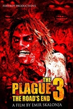 Poster The Plague 3: The Road's End