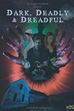 Poster Dark, Deadly & Dreadful