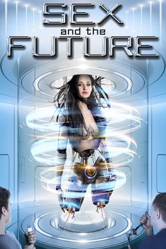 Poster Sex and the Future
