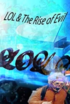Poster LOL & The Rise of Evil