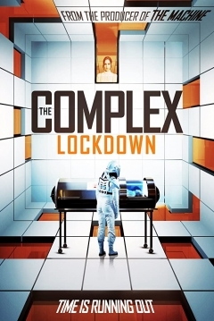 Poster The Complex: Lockdown