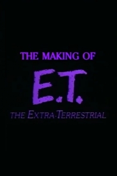 Poster The Making of E.T. The Extra-Terrestrial