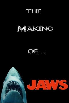 Poster The Making of Steven Spielberg's "Jaws"