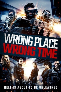 Ficha Wrong Place, Wrong Time