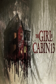Poster The Girl in Cabin 13: A Psychological Horror