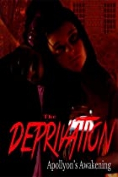 Poster The Deprivation: Apollyon's awakening