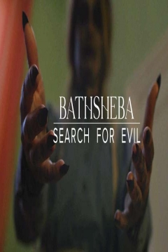 Poster Bathsheba: Search for Evil