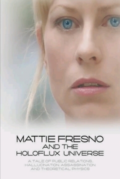 Poster Mattie Fresno and the Holoflux Universe