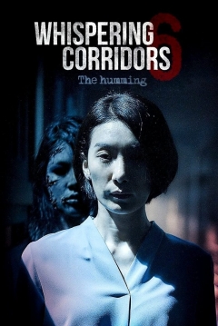 Poster Whispering Corridors 6: The Humming