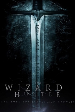 Poster The Wizard Hunter: The Hunt for Evangelion Crowley