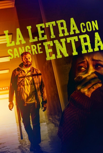 Poster La Letra con Sangre Entra