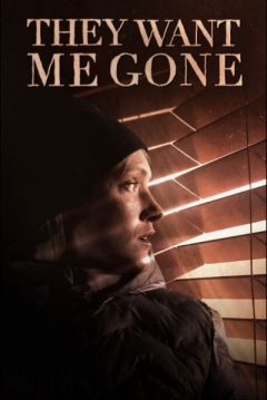Poster They Want me Gone