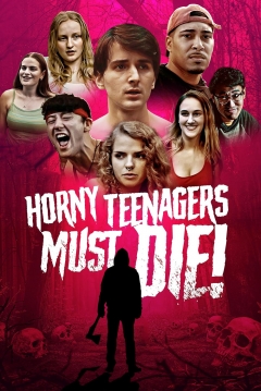 Poster Horny Teenagers Must Die!