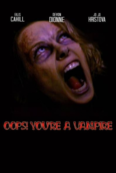 Poster Oops! You're A Vampire