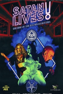 Poster Satan lives: The Rise of the Illuminati Hotties