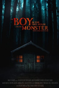 Poster The Boy in the Tiny House and the Monster Who Lived Next Door
