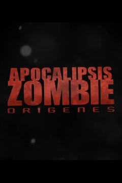 Poster Apocalipsis Zombie: Orígenes