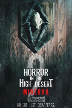 Poster Horror in the High Desert 2: Minerva