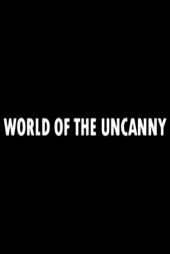 Poster World of the Uncanny
