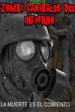 Poster Covid 19 Zombi caníbales del Infierno