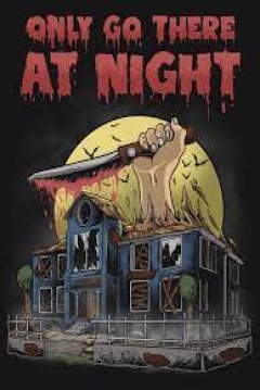 Poster Only Go there at Night