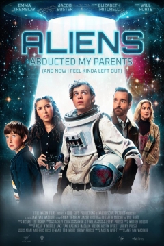 Póster de Los Alienígenas Han Abducido a mis Padres