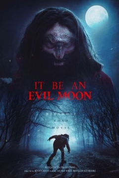 Poster It Be an Evil Moon