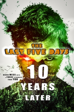 Poster The last five days: 10 Years later