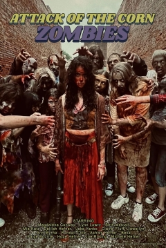Poster Attack of the Corn Zombies