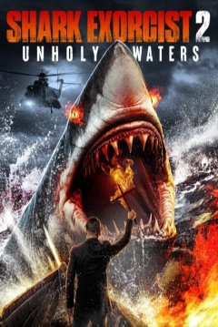 Ficha Shark Exorcist 2: Unholy Waters