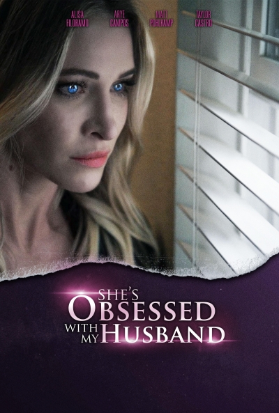 Poster She's Obsessed with My Husband