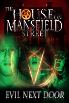 Poster The House on Mansfield Street 2: Evil Next Door