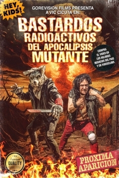 Poster Bastardos Radioactivos del Apocalipsis Mutante