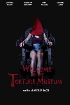 Poster Welcome to the Torture Museum