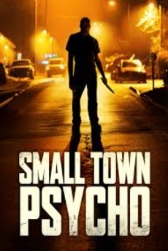 Poster Small Town Psycho