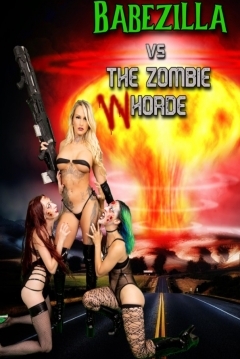 Poster Babezilla vs The Zombie Whorde