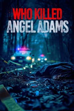 Poster Who Killed Angel Adams?