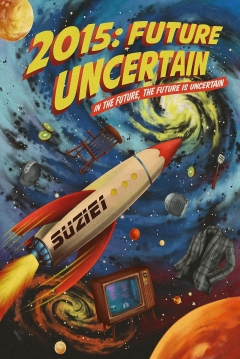Poster 2015: Future Uncertain
