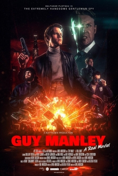 Poster Guy Manley - A Real Movie