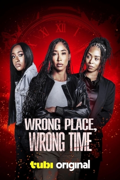 Poster Wrong Place, Wrong Time